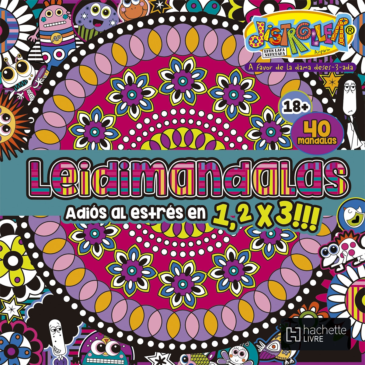 Dristroller: Leidimandalas, adiós al estrés