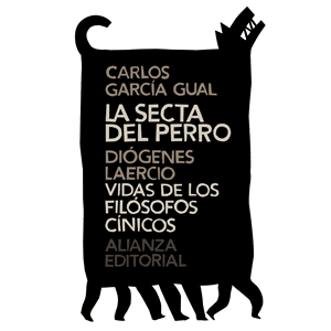 La Secta del Perro. Vidas de los Filósofos Cínicos