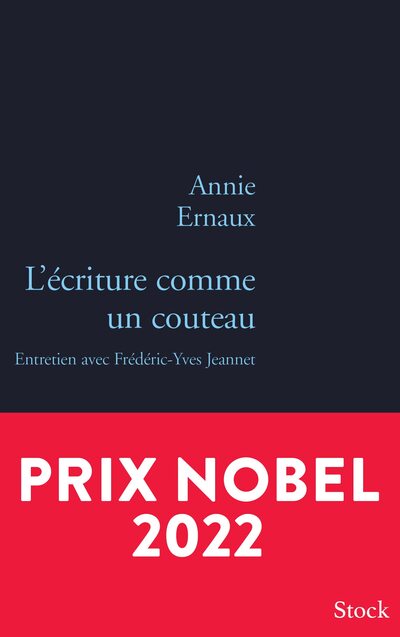 L'écriture comme un couteau 