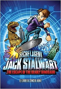 Secret Agent Jack Stalwart: Book 1: The Escape of the Deadly Dinosaur: USA