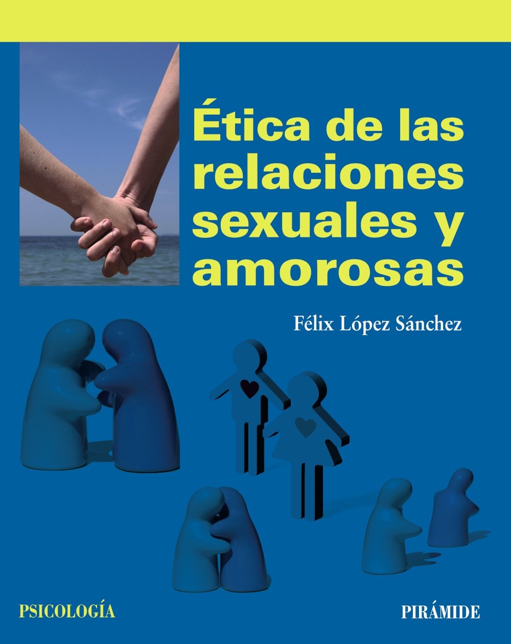 Ética de las relaciones sexuales y amorosas