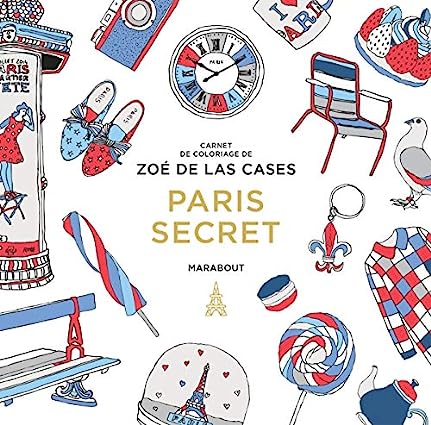 Le petit livre de coloriage : Paris secret