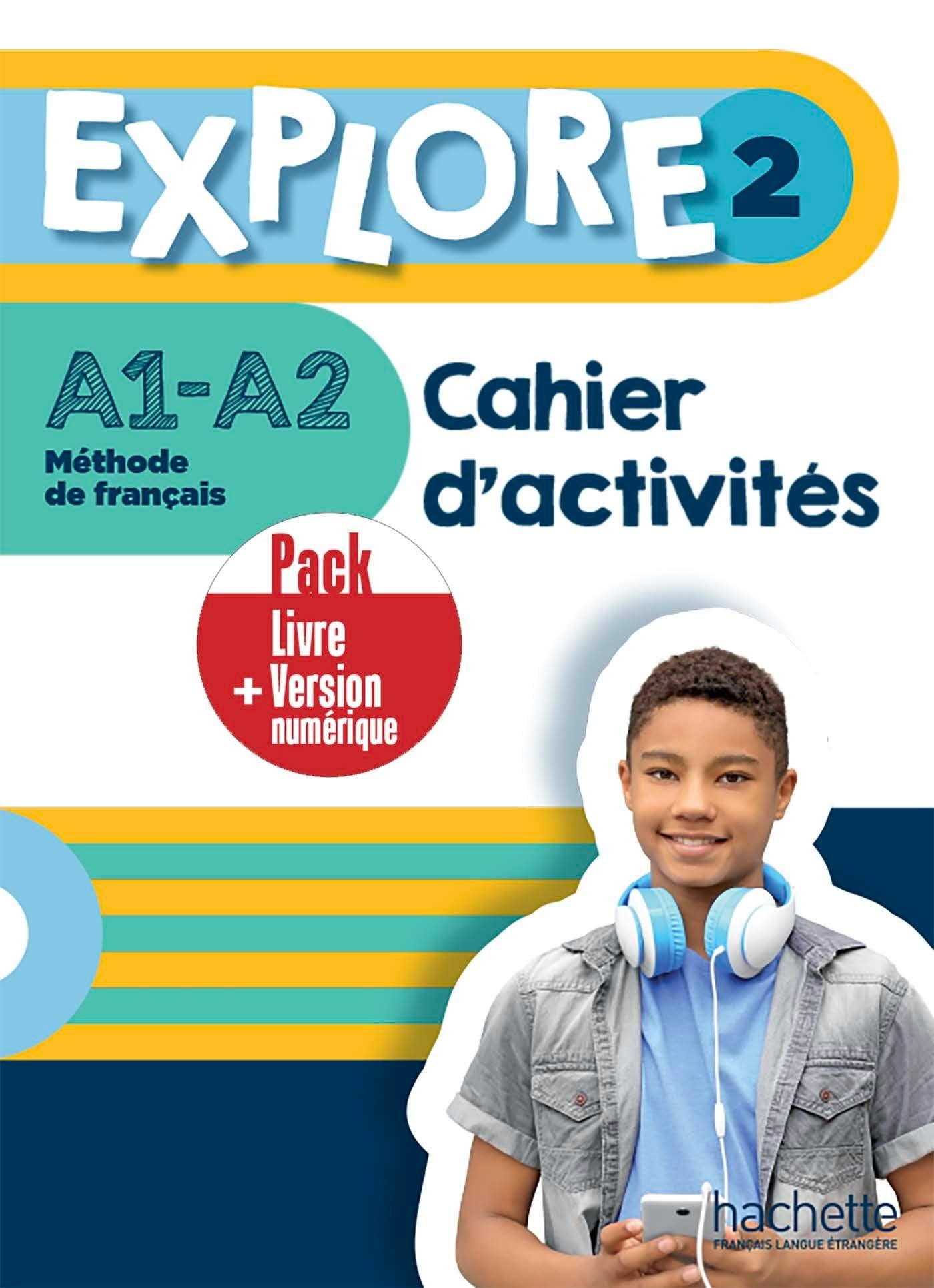 Explore 2 - Pack A1-A2 - Cahier d'activités