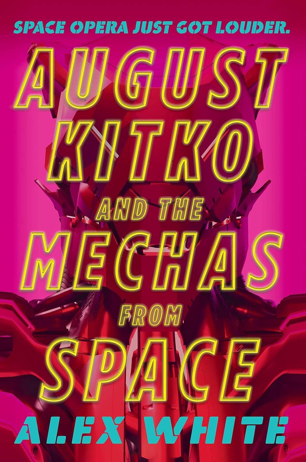 August Kitko and the Mechas from Space