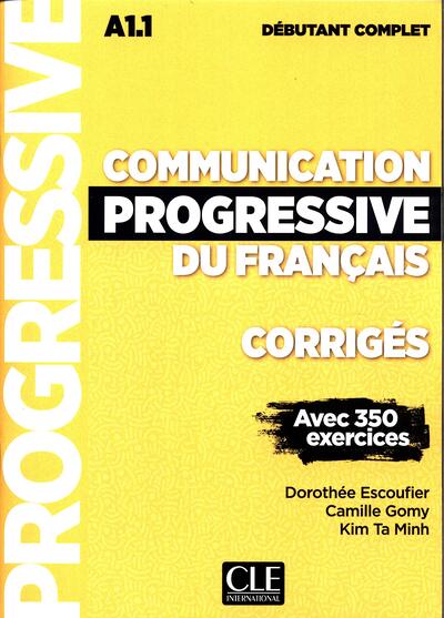 Communication progressive du francais A1. 1 Corrigés