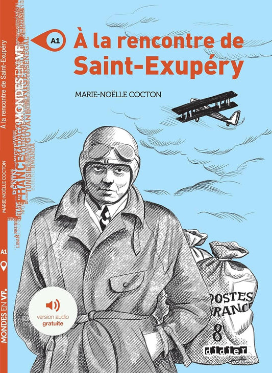 À la rencontre de Saint-Exupéry Niv. A1