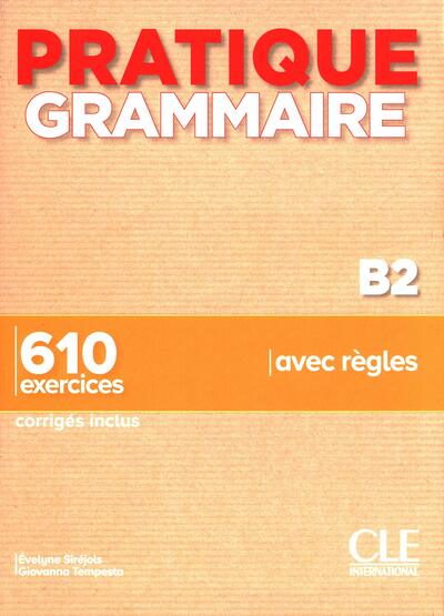 Pratique grammaire B2 avec reglès