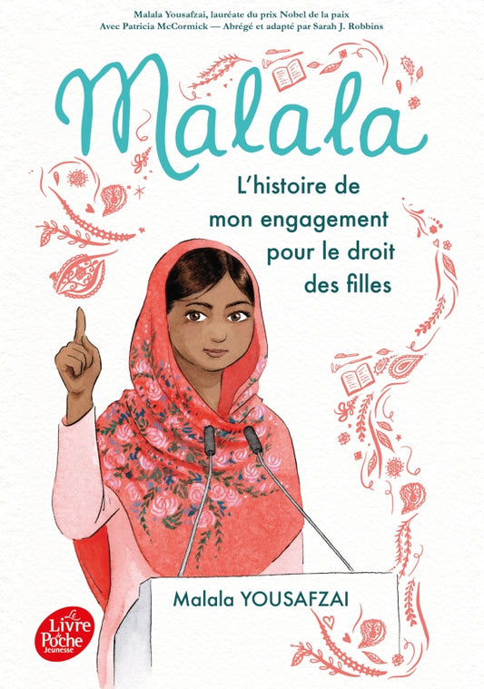 Malala - L´histoire de mon engagement pour le droit des filles