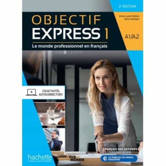 Objectif Express 1 - Livre de l'élève - 3ème édition