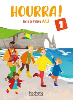 Hourra! 1 A1.1 Livre de l'élève