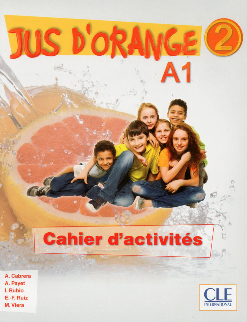 Jus d'orange 2 A1 Cahier d´activités