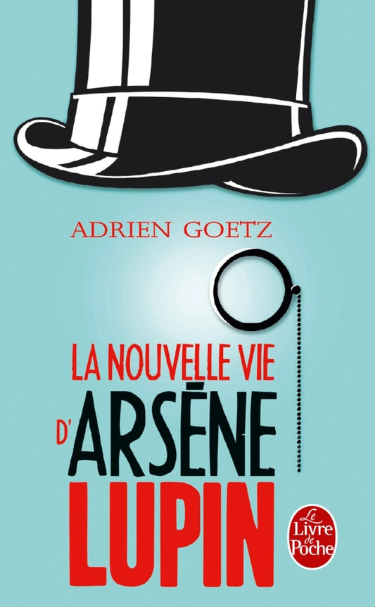 La Nouvelle vie d'Arsène Lupin