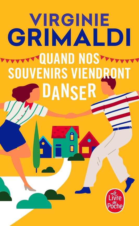 Quand Nos Souvenirs Viendront Danser