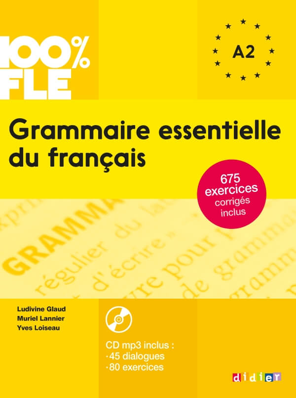 100% Grammaire essentielle A1-A2