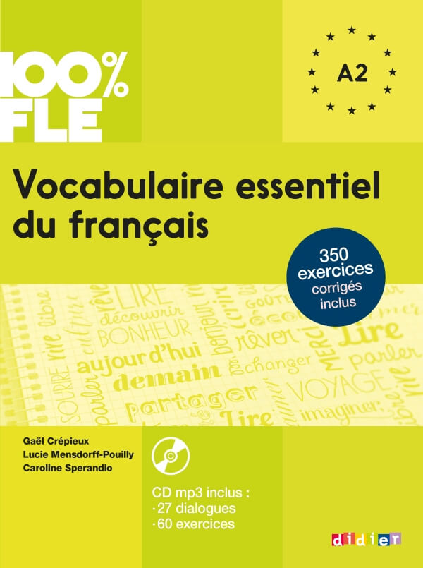 100% FLE Vocabulaire essentiel du francais A2