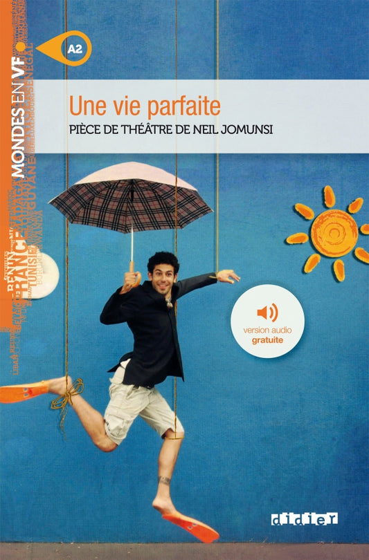 Mondes en VF – Une vie parfaite – Niv. A2 – Livre