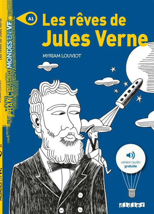 Mondes en VF Les rêves de Jules Verne Niv. A1 Livre