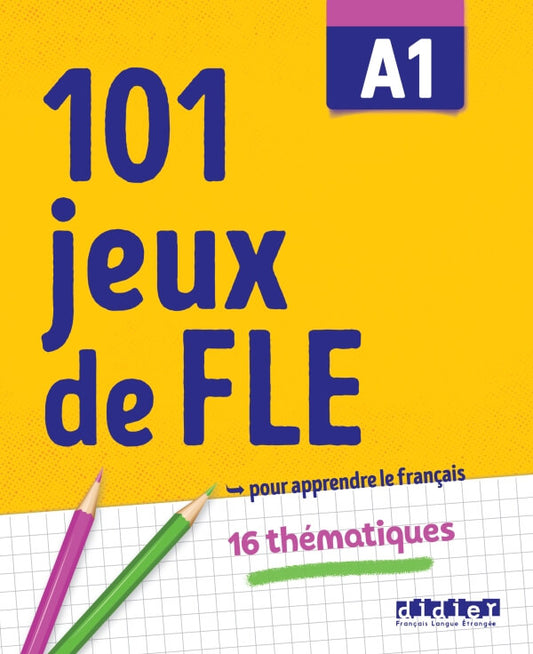 101 jeux de FLE Cahier A1