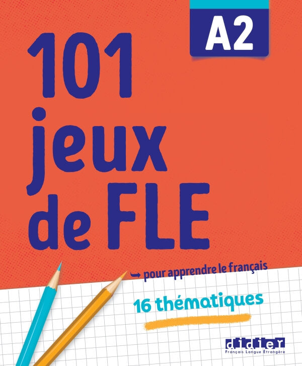 101 jeux de FLE cahier A2