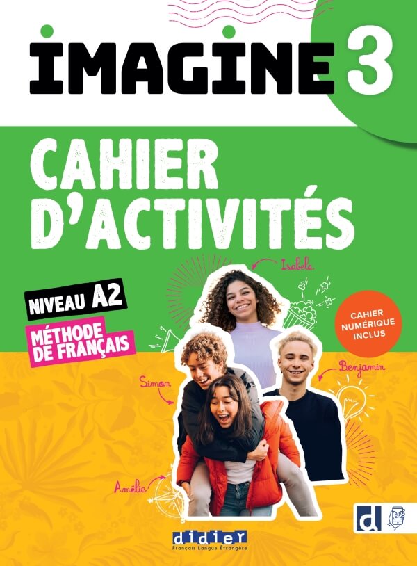 Imagine 3 – Niv. A2 – Cahier d´ activités numérique inclus