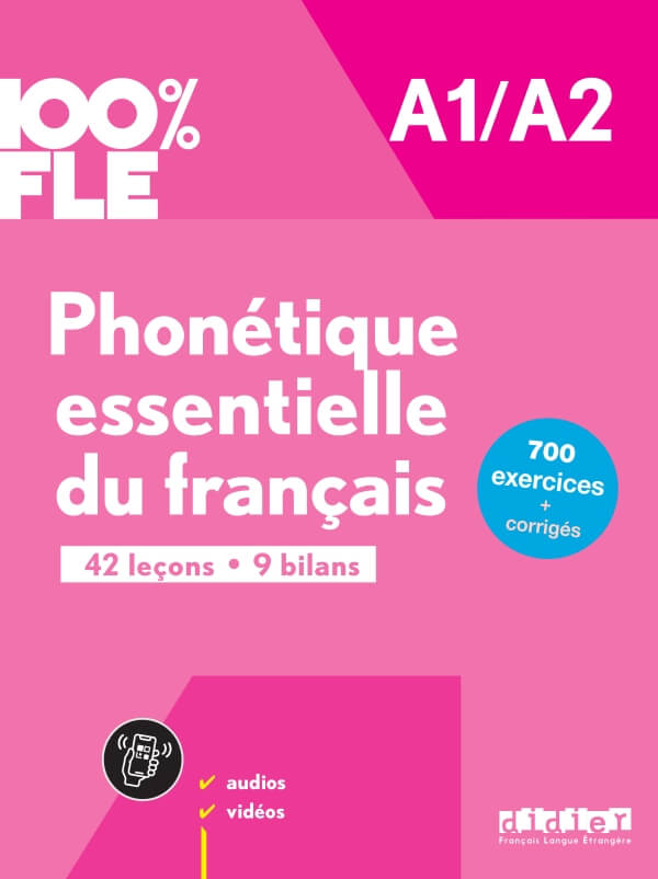 100% FLE Phonétique essentielle du français A1/A2 livre + didierfle.app