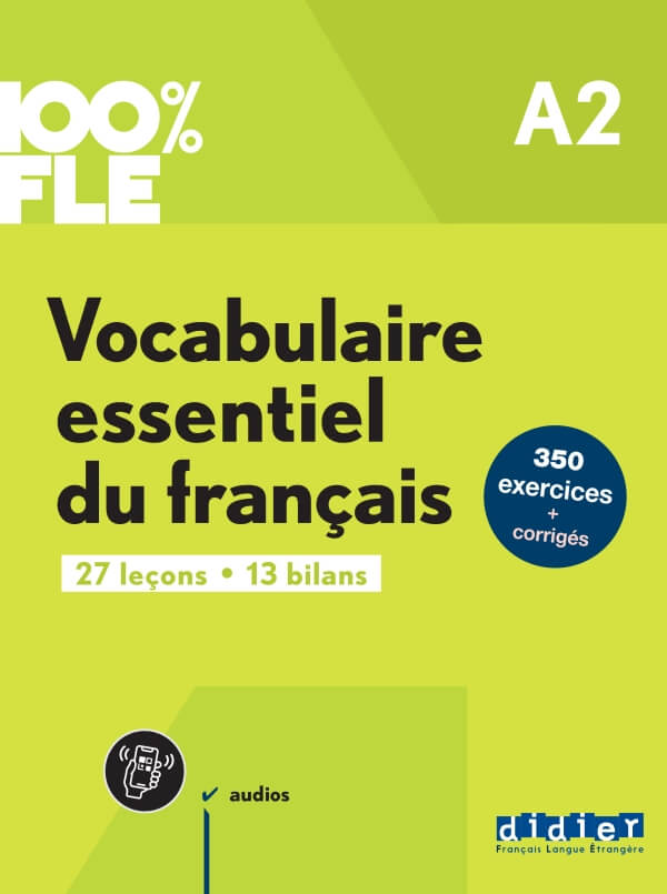 100% FLE Vocabulaire essentiel du français A2 livre + didierfle.app