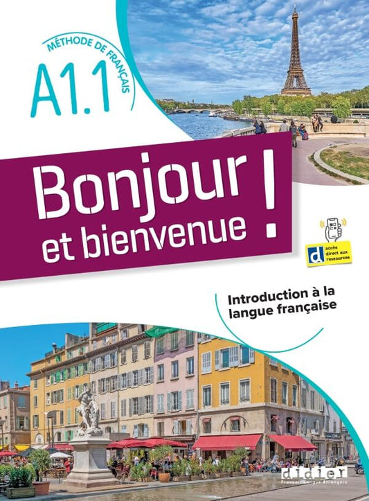 Bonjour et bienvenue! A1.1 Livre-cahier + didierfle.app