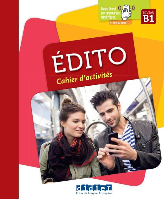 Edito B1 ¿ édition 2018 ¿ Cahier + didierfle.app