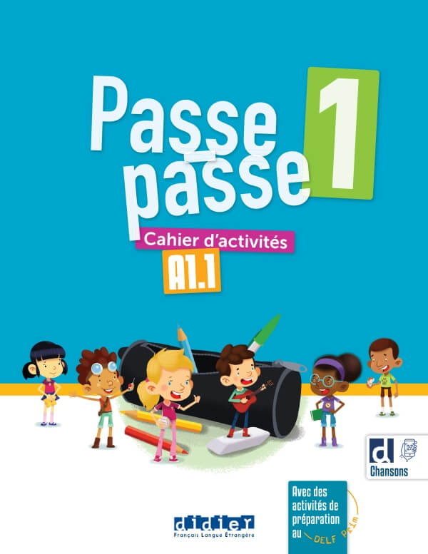 Passe-Passe 1 A1.1 Cahier d'activités