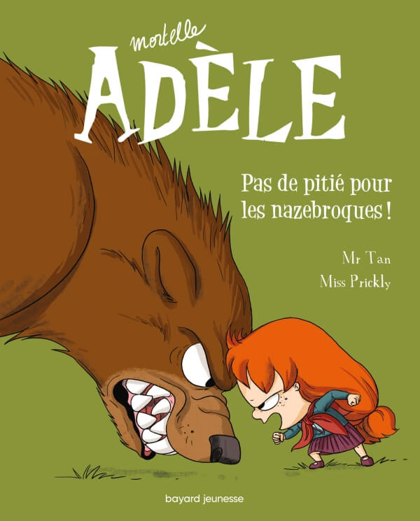 BD Mortelle Adèle, Pas de pitié pour les nazebroques! Tome 07