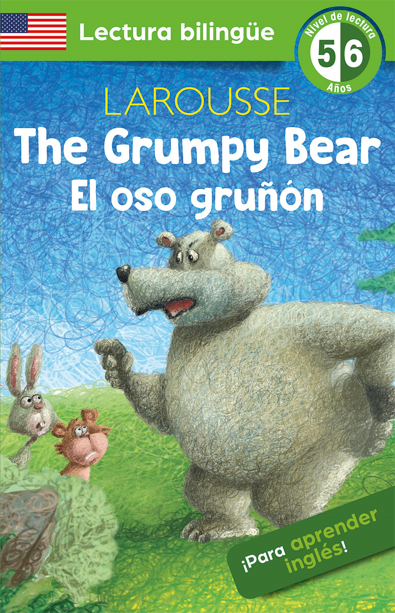 The Grumpy Bear / El oso gruñón