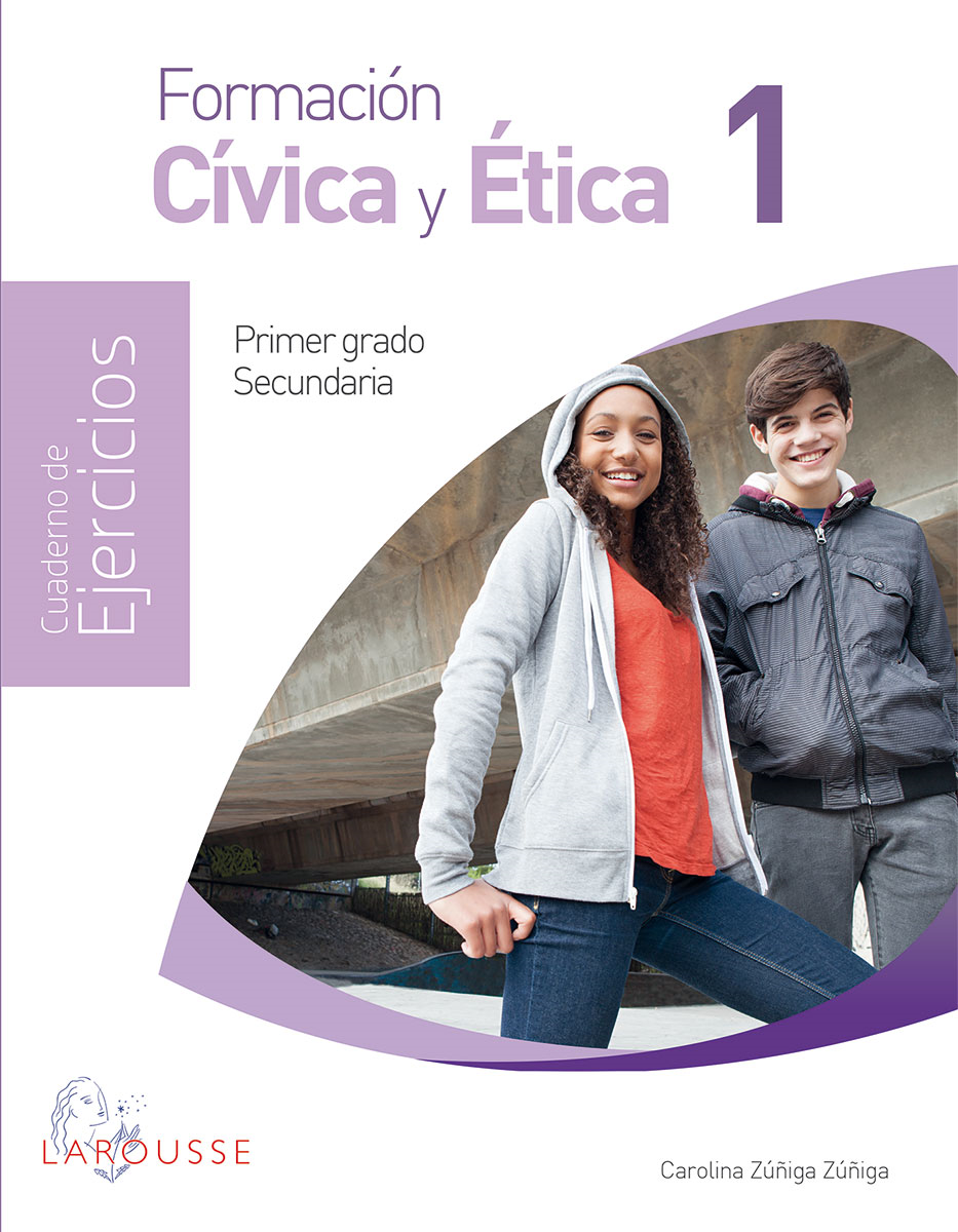 Formación Cívica y Ética 1. Cuaderno de ejercicios NEM