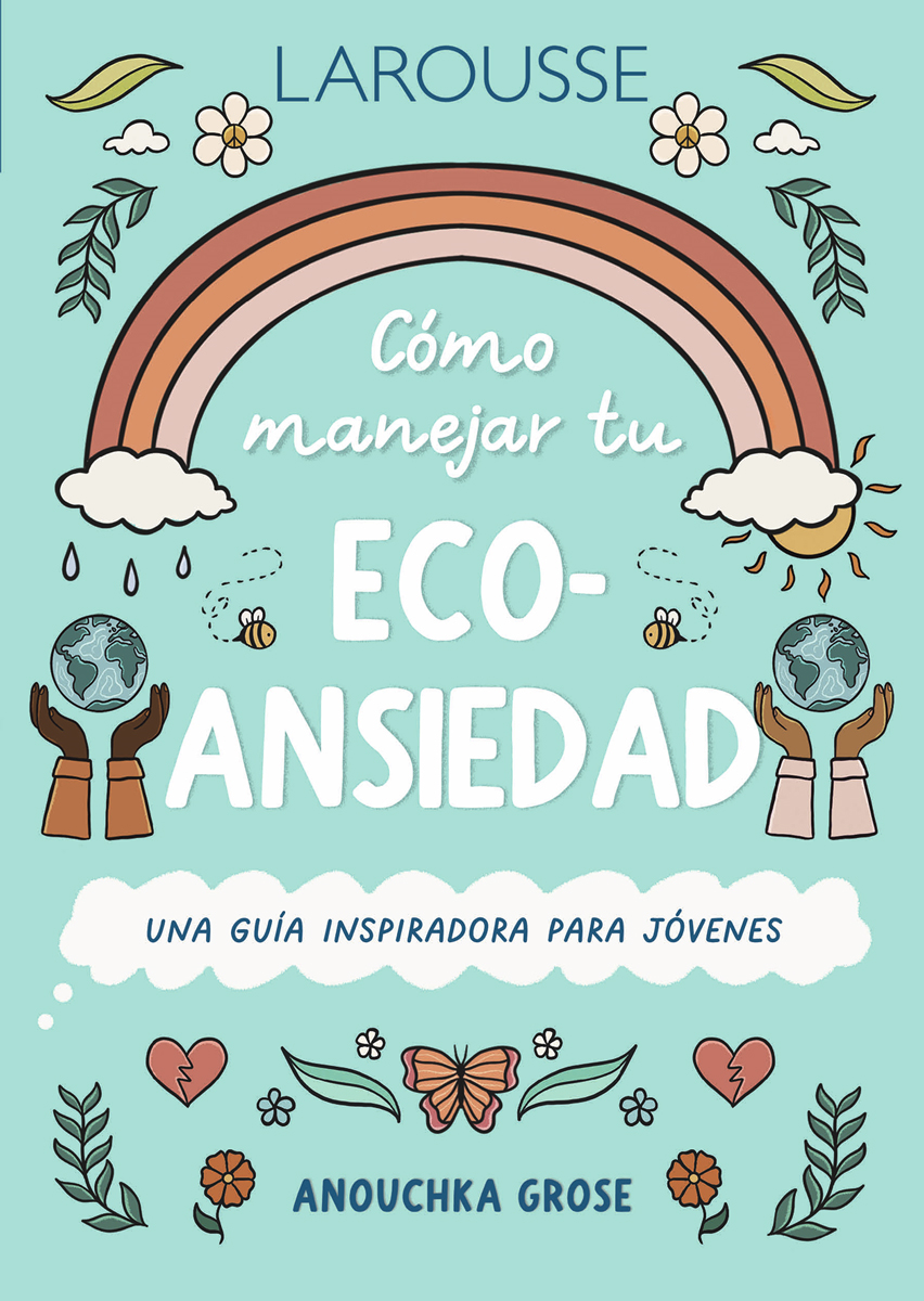 Serie 10 pasos. Cómo manejar tu ECO-ansiedad