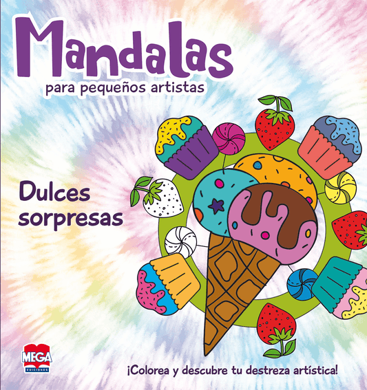 Mandalas para pequeños artistas / Dulces sorpresas