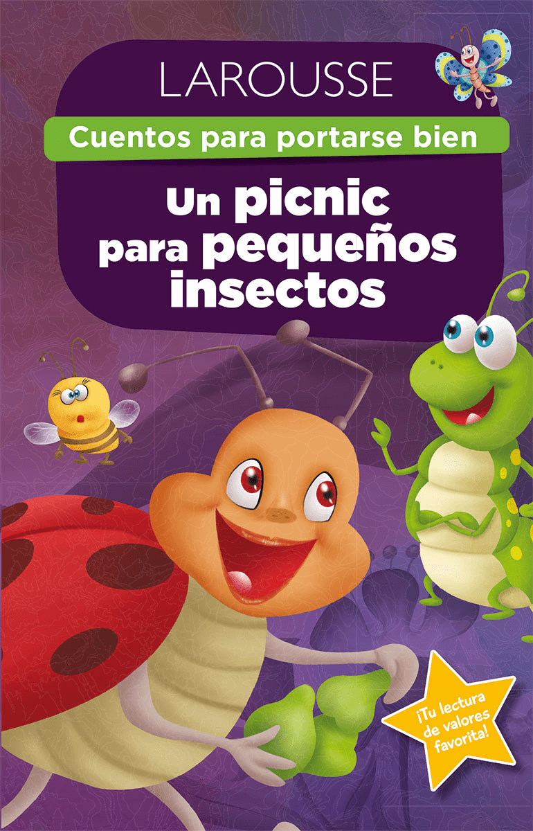 Cuentos para portarse bien / Un pícnic para pequeños insectos