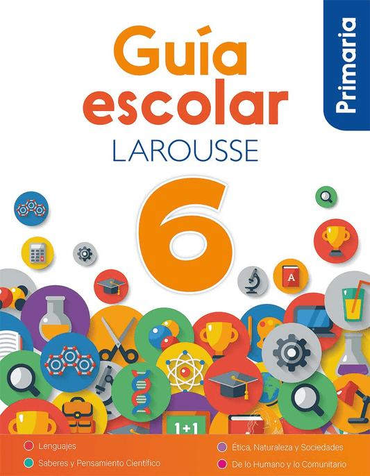 Guía Escolar Larousse 6