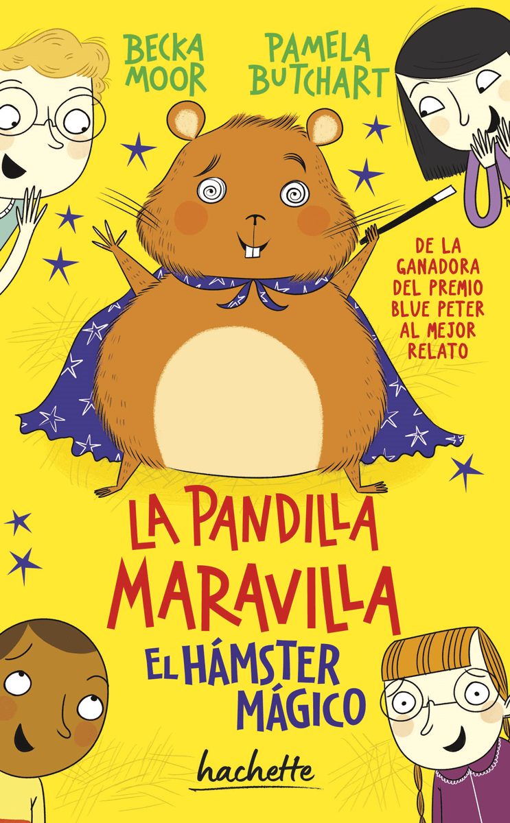 La pandilla maravilla. El hámster mágico