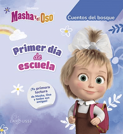 Masha y el Oso. Cuentos del bosque 1. Primer día de escuela