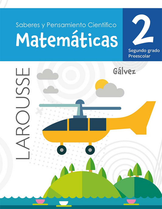 Saberes y Pensamiento Científico. Matemáticas 2