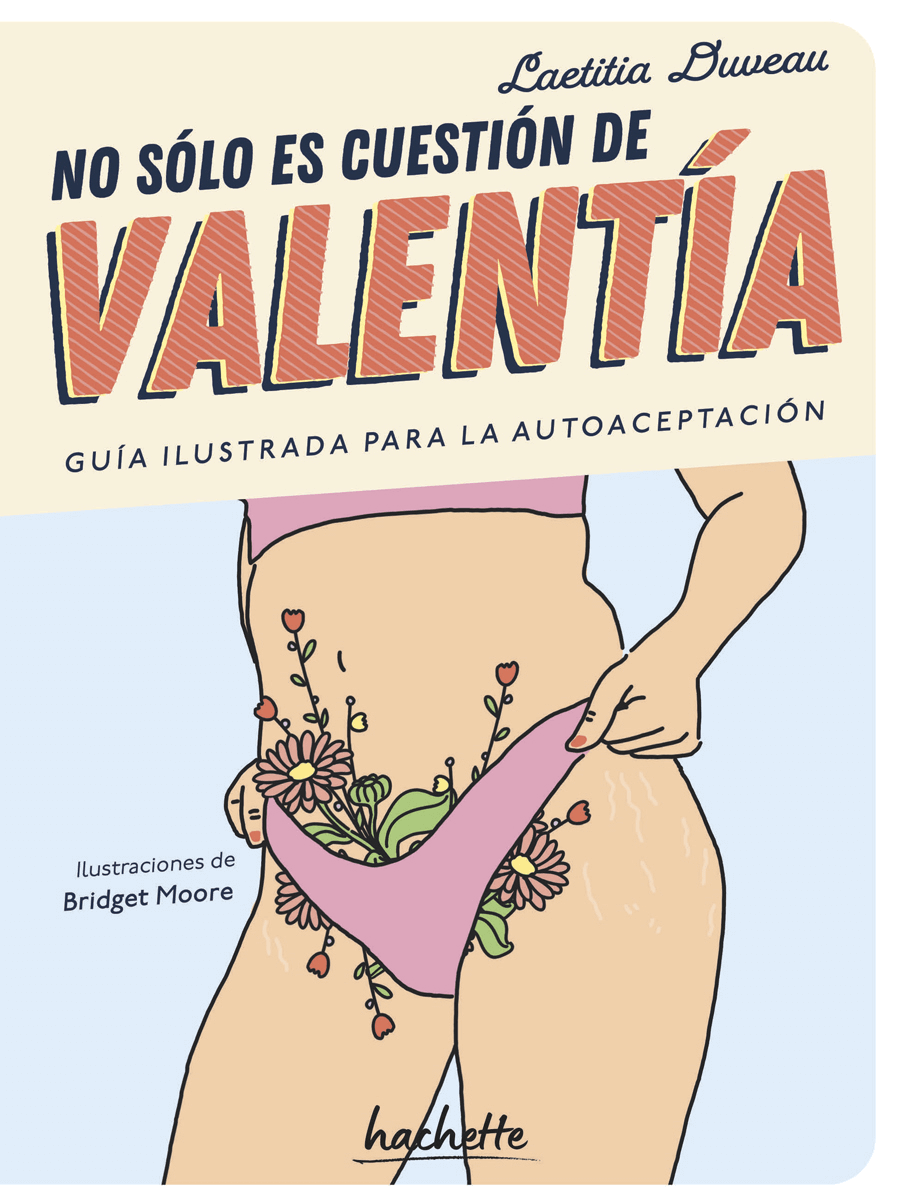 No sólo es cuestión de valentía