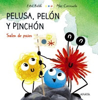 Pelusa, Pelón y Pinchón salen de paseo