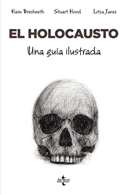 El holocausto. Una guía ilustrada