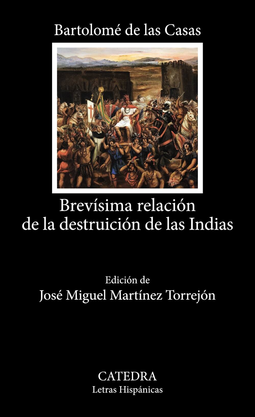 Brevísima relación de la destruición de las Indias