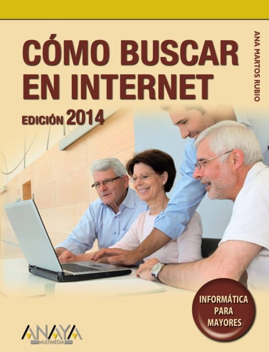 Cómo Buscar en Internet. Edición 2014