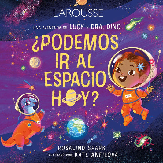 Una aventura de Lucy y Dra. Dino ¿Podemos ir al espacio hoy?