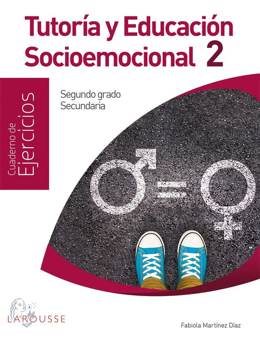 Tutoría y Educación Socioemocional 2. Cuaderno de Ejercicios