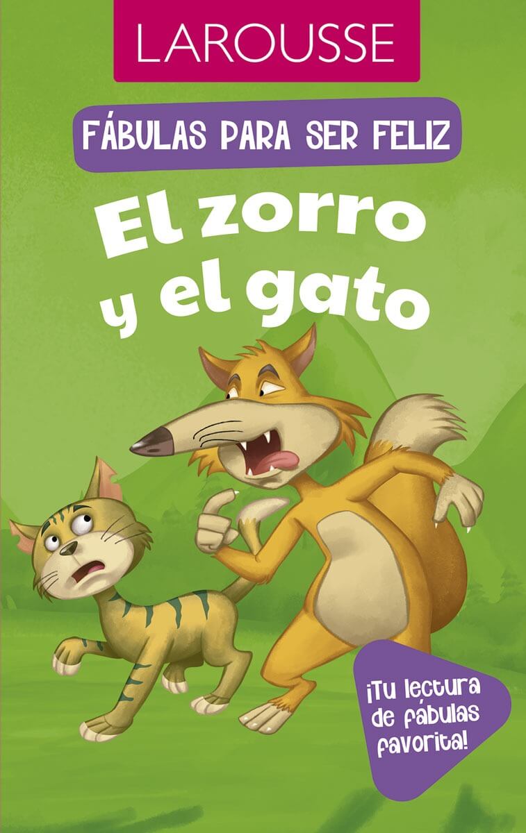 Fábulas para ser feliz / El zorro y el gato