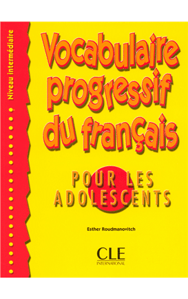 Vocabulaire Progr du Francais pour les Ados N Inter - Compl