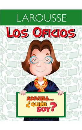 Los Oficios Maestra Adivina… ¿quién soy?