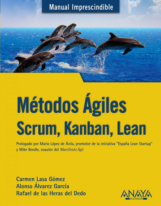 Métodos Ágiles. Scrum, Kanban, Lean